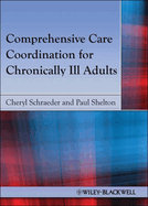 Comprehensive Care Coordination for Chronically Ill Adults