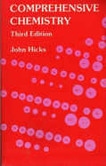 Comprehensive Chemistry - Hicks, John