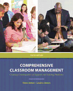 Comprehensive Classroom Management: Creating Communities of Support and Solving Problems: United States Edition