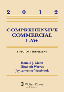 Comprehensive Commercial Law 2012 Statutory Supplement