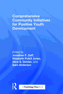 Comprehensive Community Initiatives for Positive Youth Development