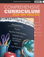 Comprehensive Curriculum Plus Test Practice, Grade 1 - Douglas, Vincent, and School Specialty Publishing, and Carson-Dellosa Publishing