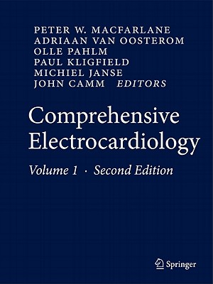Comprehensive Electrocardiology - MacFarlane, Peter W (Editor), and Van Oosterom, Adriaan (Editor), and Pahlm, Olle (Editor)