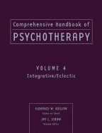 Comprehensive Handbook of Psychotherapy, Integrative / Eclectic
