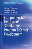 Comprehensive Healthcare Simulation: Program & Center Development