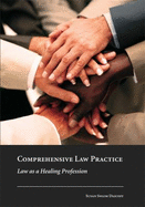 Comprehensive Law Practice: Law as a Healing Profession