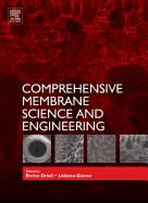 Comprehensive Membrane Science and Engineering