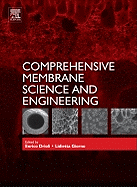 Comprehensive Membrane Science and Engineering