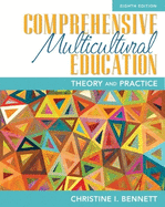 Comprehensive Multicultural Education: Theory and Practice