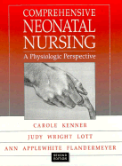 Comprehensive Neonatal Nursing: A Physiologic Perspective