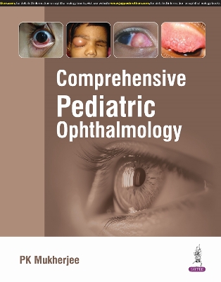Comprehensive Pediatric Ophthalmology - Mukherjee, PK