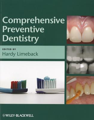 Comprehensive Preventive Dentistry - Limeback, Hardy (Editor)