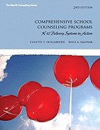 Comprehensive School Counseling Programs: K-12 Delivery Systems in Action