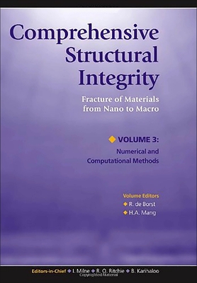 Comprehensive Structural Integrity - Milne, Ian (Editor), and Ritchie, R O (Editor), and Karihaloo, B L (Editor)