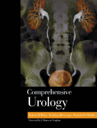 Comprehensive Urology - Weiss, Robert M, and George, Nicholas J R, and O'Reilly, Patrick H