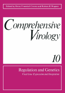 Comprehensive Virology 10: Regulation and Genetics Viral Gene Expression and Integration - Fraenkel-Conrat, H (Editor)