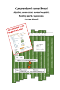 Comprendere I Numeri Binari: Conversioni, Numeri Negativi, Floating Point E Operazioni