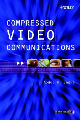 Compressed Video Communications - Sadka, Abdul H