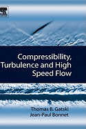 Compressibility, Turbulence and High Speed Flow