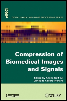 Compression of Biomedical Images and Signals - Nait-Ali, Amine (Editor), and Cavaro-Menard, Christine (Editor)