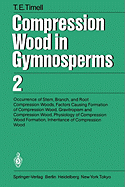 Compression Wood in Gymnosperms