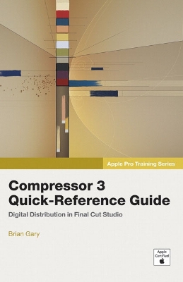 Compressor 3 Quick-Reference Guide - Gary, Brian