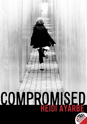 Compromised - Ayarbe, Heidi