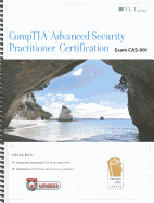 CompTIA Advanced Security Practitioner Certification Student Manual: Exam CAS-001
