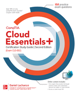 Comptia Cloud Essentials+ Certification Study Guide, Second Edition (Exam Clo-002)