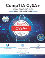 CompTIA CySA+ EXAM CODE CS0-001: 250+ Exam Practice Questions