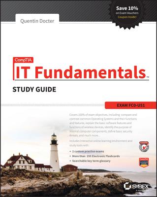 Comptia IT Fundamentals Study Guide: Exam FC0-U51 - Docter, Quentin