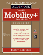 Comptia Mobility+ Certification All-In-One Exam Guide (Exam Mb0-001)