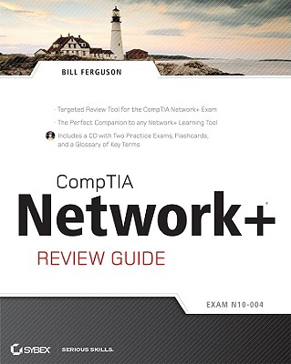 CompTIA Network+ Review Guide: Exam N10-004 - Ferguson, Bill