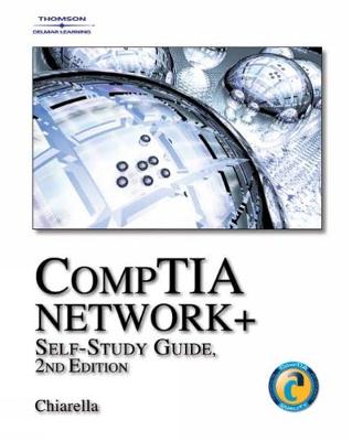 CompTIA Network+ Self-Study Guide - Chiarella, Anthony V