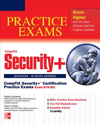 CompTIA Security+ Certification Practice Exams (Exam SY0-301) - Lachance, Daniel, and Clarke, Glen