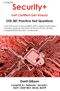 Comptia Security+: Get Certified Get Ahead: : Sy0-301 Practice Test Questions