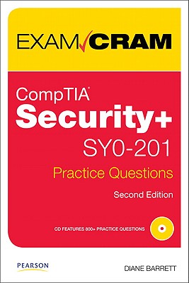 CompTIA Security+ SY0-201 Practice Questions - Barrett, Diane