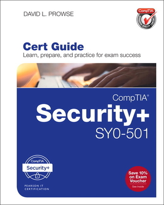Comptia Security+ Sy0-501 Cert Guide - Prowse, Dave