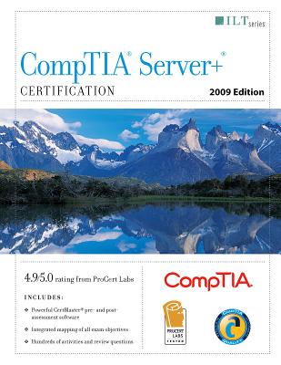 CompTIA Server+: Certification: Student Manual - Axzo Press