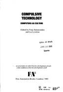Compulsive Technology: Computers as Culture