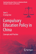 Compulsory Education Policy in China: Concept and Practice