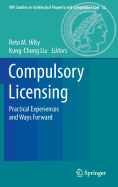 Compulsory Licensing: Practical Experiences and Ways Forward