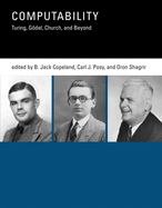 Computability: Turing, G�del, Church, and Beyond