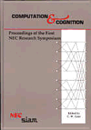 Computation and Cognition: Proceedings of the First NEC Research Symposium