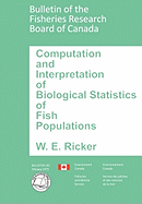 Computation and Interpretation of Biological Statistics of Fish Populations