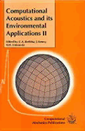 Computational Acoustics & Its Environmental Applications II - Brebbia, C A (Editor), and Kenny, J M (Editor), and Ciskowski, R D (Editor)