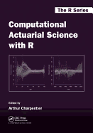 Computational Actuarial Science with R