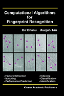 Computational Algorithms for Fingerprint Recognition