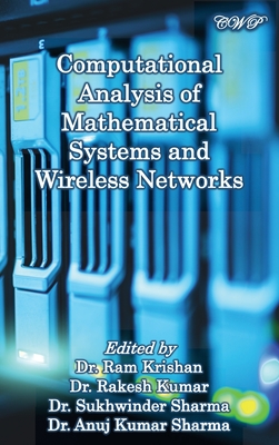 Computational Analysis of Mathematical Systems and Wireless Networks - Krishan, Ram (Editor), and Kumar, Rakesh (Editor), and Sharma, Sukhwinder (Editor)