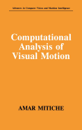 Computational Analysis of Visual Motion
